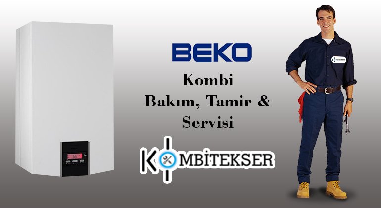 Beko Kombi Servisi Çorlu